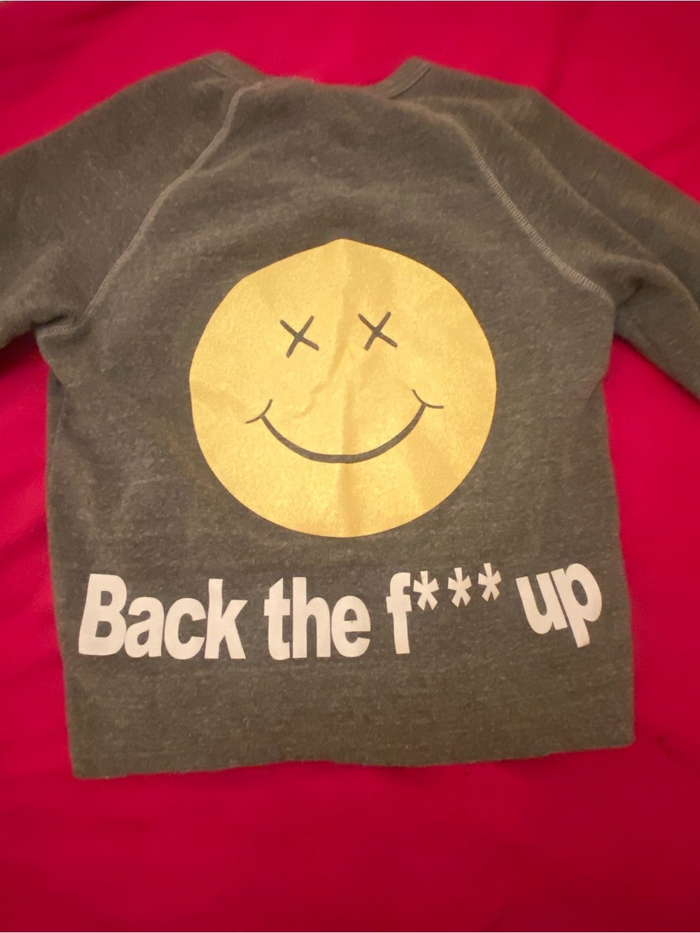 Graphic Sweatshirt Size XS Smily Face Back The F*** Up